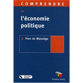 COMPRENDRE L'ECONOMIE POLITIQUE