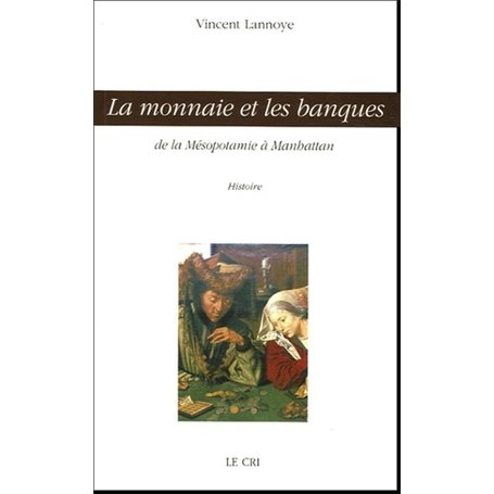 La monnaie et les banques