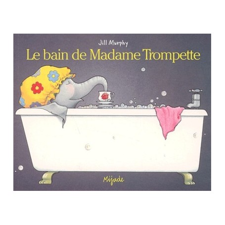 BAIN DE MADAME TROMPETTE