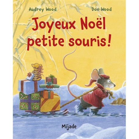 JOYEUX NOEL PETITE SOURIS !