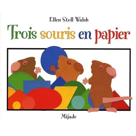 TROIS SOURIS EN PAPIER