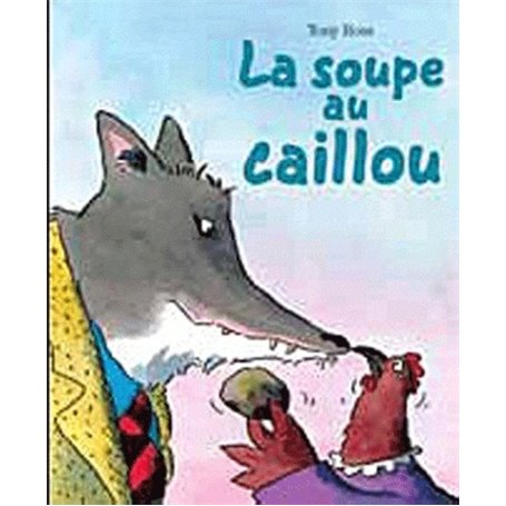 soupe au caillou (la)