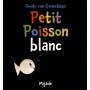 PETIT POISSON BLANC