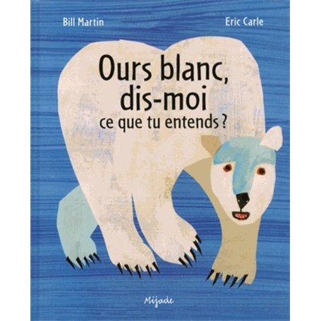 OURS BLANC DIS MOI