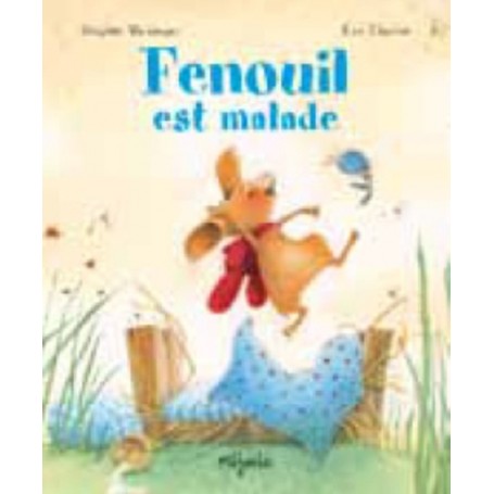 FENOUIL EST MALADE