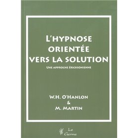 L HYPNOSE ORIENTEE VERS LA SOLUTION