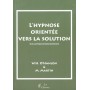 L HYPNOSE ORIENTEE VERS LA SOLUTION