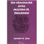 UN SEMINAIRE AVEC MILTON H. ERICKSON