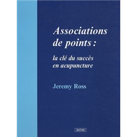 Association de points : la clé du succès en acupuncture