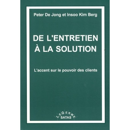 DE L ENTRETIEN A LA SOLUTION