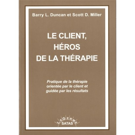 LE CLIENT, HEROS DE LA THERAPIE