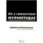 DE L'INDUCTION HYPNOTIQUE