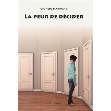 La peur de décider