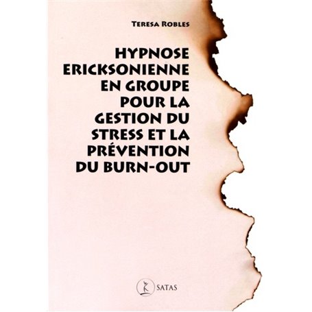 Hypnose ericksonienne en groupe pour gérer le stress et prévenir le burnout