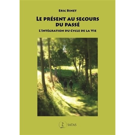 Le présent au secours du passe