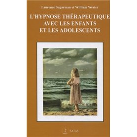 L'hypnose thérapeutique avec les enfants et les adolescents