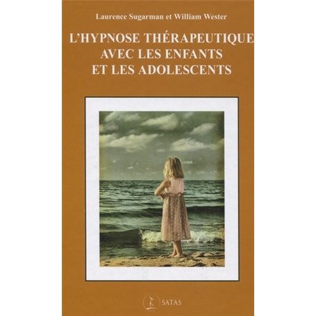 L'hypnose thérapeutique avec les enfants et les adolescents