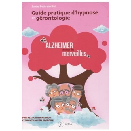 Guide pratique d'hypnose en gérontologie