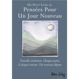 PENSEES POUR UN JOUR NOUVEAU