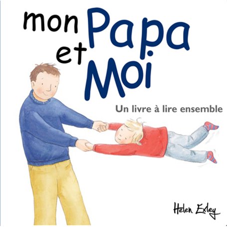 mon papa et moi