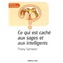 Ce qui est cache aux sages et aux intelligents