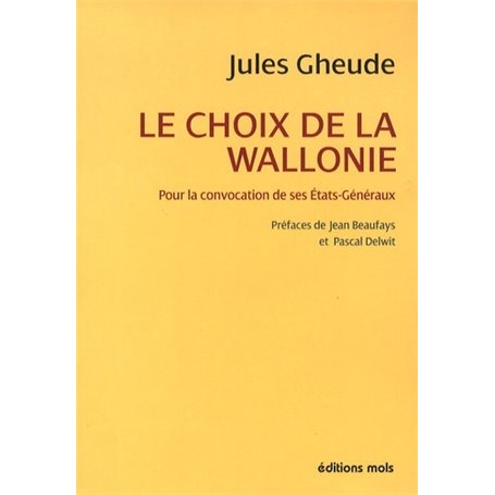 Choix de la wallonie (le)