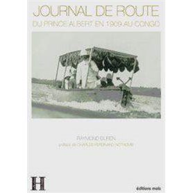 Journal de route du prince albert en 1909 au congo