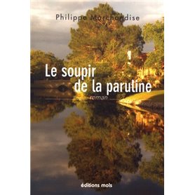 Le soupir de la paruline