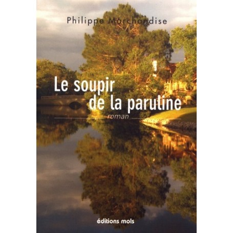 Le soupir de la paruline