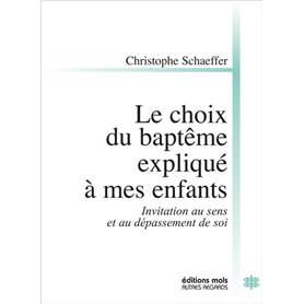 LE CHOIX DU BAPTÊME EXPLIQUÉ À MES ENFANTS