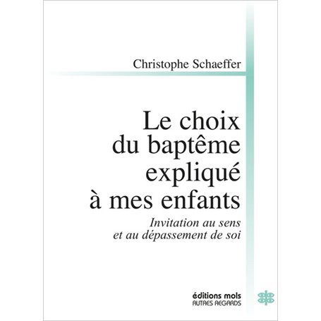 LE CHOIX DU BAPTÊME EXPLIQUÉ À MES ENFANTS