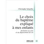 LE CHOIX DU BAPTÊME EXPLIQUÉ À MES ENFANTS