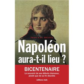 Napoléon aura-t-il lieu ?