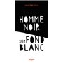 Homme noir sur fond blanc