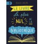 Livre le plus nul de la bibliothèque