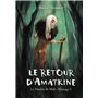 Le retour d'Amatkine (La sorcière de Midi - Héritage 1) - NED