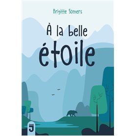 À la belle étoile