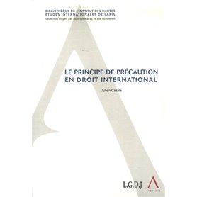 LE PRINCIPE DE PRÉCAUTION EN DROIT INTERNATIONAL