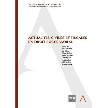 actualités civiles et fiscales en droit successoral