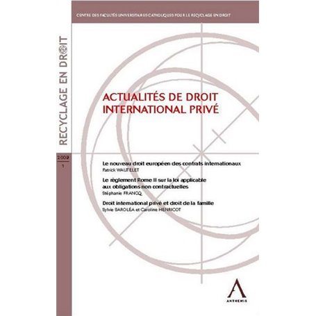 ACTUALITÉS DU DROIT INTERNATIONAL PRIVÉ