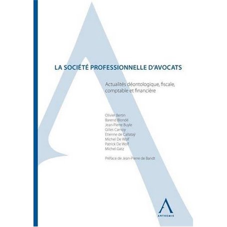 LA SOCIÉTÉ PROFESSIONNELLE D'AVOCATS