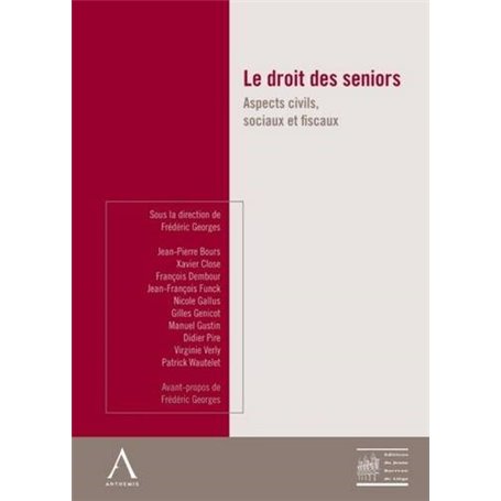 LE DROIT DES SENIORS - ASPECTS CIVILS, SOCIAUX ET FISCAUX