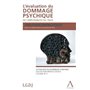 L'ÉVALUATION DU DOMMAGE PSYCHIQUE - DE L'IMPUTABILITÉ AU TAUX