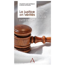 LA JUSTICE EN VÉRITÉS