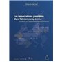 LES IMPORTATIONS PARALLÈLES DANS L'UNION EUROPÉENNE