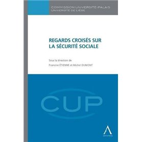 REGARDS CROISÉS SUR LA SÉCURITÉ SOCIALE