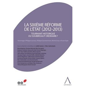 LA SIXIÈME RÉFORME DE L'ÉTAT (2012-2013)