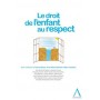 LE DROIT DE L'ENFANT AU RESPECT