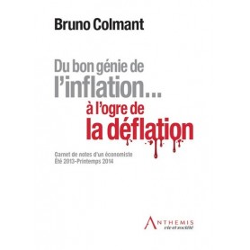 du bon génie de l'inflation ... à l'ogre de la déflation