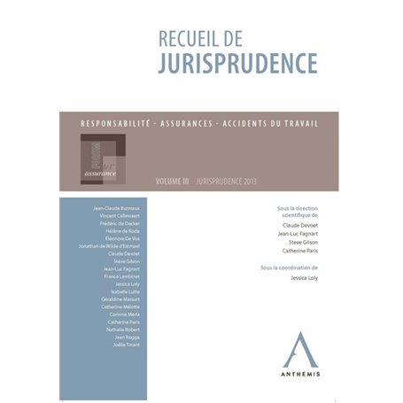 LE RECUEIL DE JURISPRUDENCE DU FORUM DE L'ASSURANCE